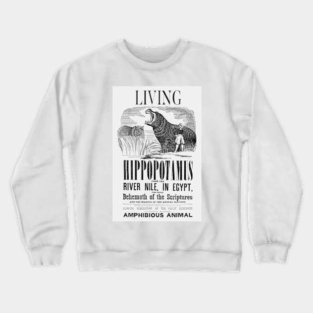 Barnum's American Museum Hippopotamus print Crewneck Sweatshirt by ArtShare